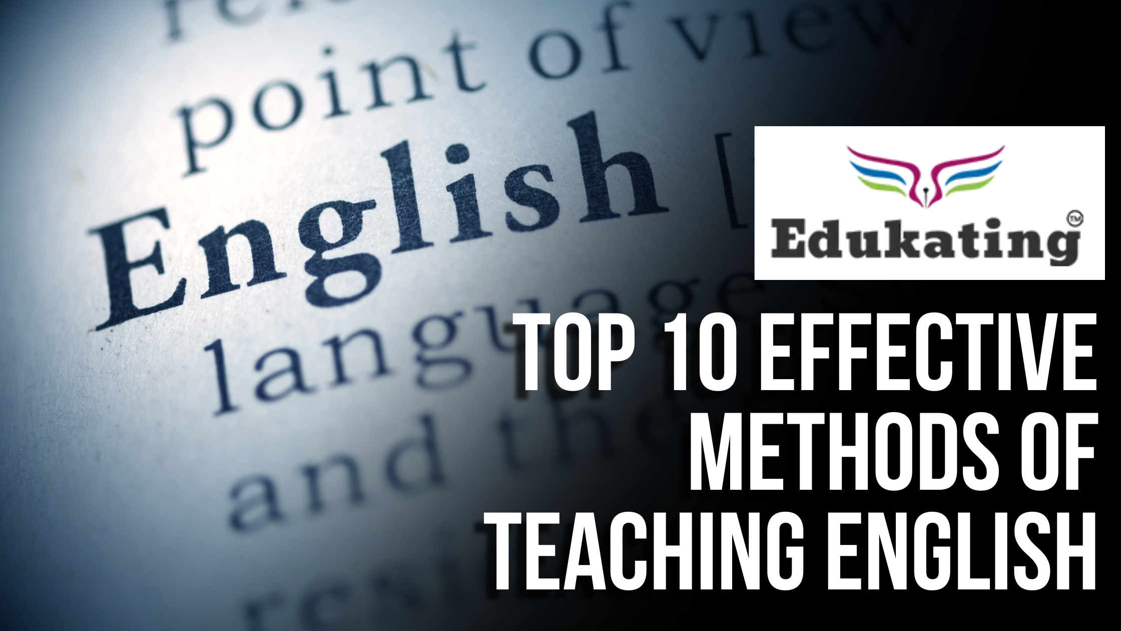 Top 10 Effective Methods of Teaching English