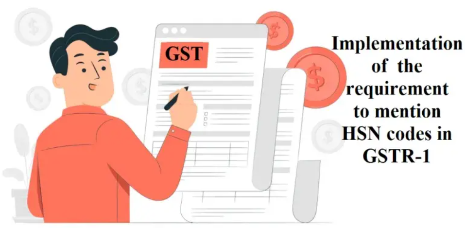 Implementation of mandatory mentioning of HSN codes in GSTR-1 & GSTR 1A