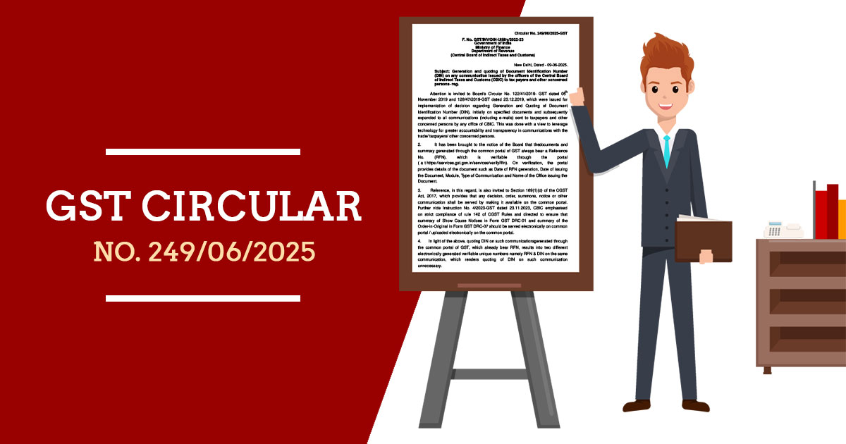 GST Circular No. 249/06/2025: DIN Not Required for Online RFN Verification