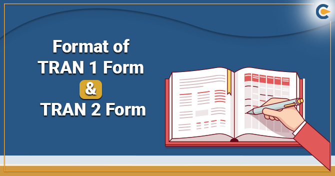 GSTN issued Advisory on Filing TRAN forms for Taxpayers from Daman and Diu & Ladakh