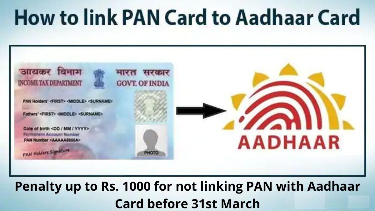 Not linking PAN with Aadhaar will cost you Rs 500 in first 3 months, Rs 1,000 thereafter