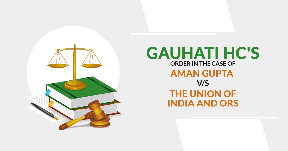 Gauhati HC: Summary in DRC-01 Cannot Replace Mandatory SCN Under GST Law