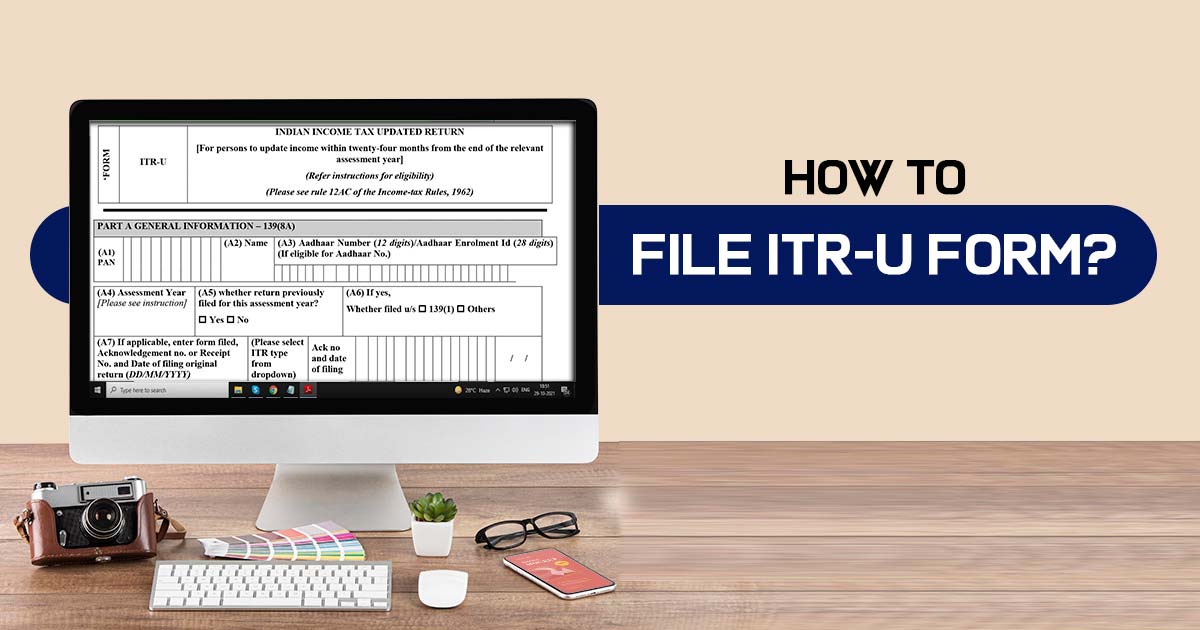 CBDT enabled filing of ITR-U on Income Tax portal for AY 2020-21 and AY 2021-22
