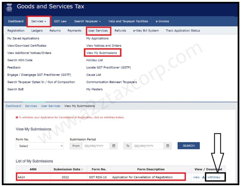 GSTN enabled feature to withdraw application for cancellation of GST registration