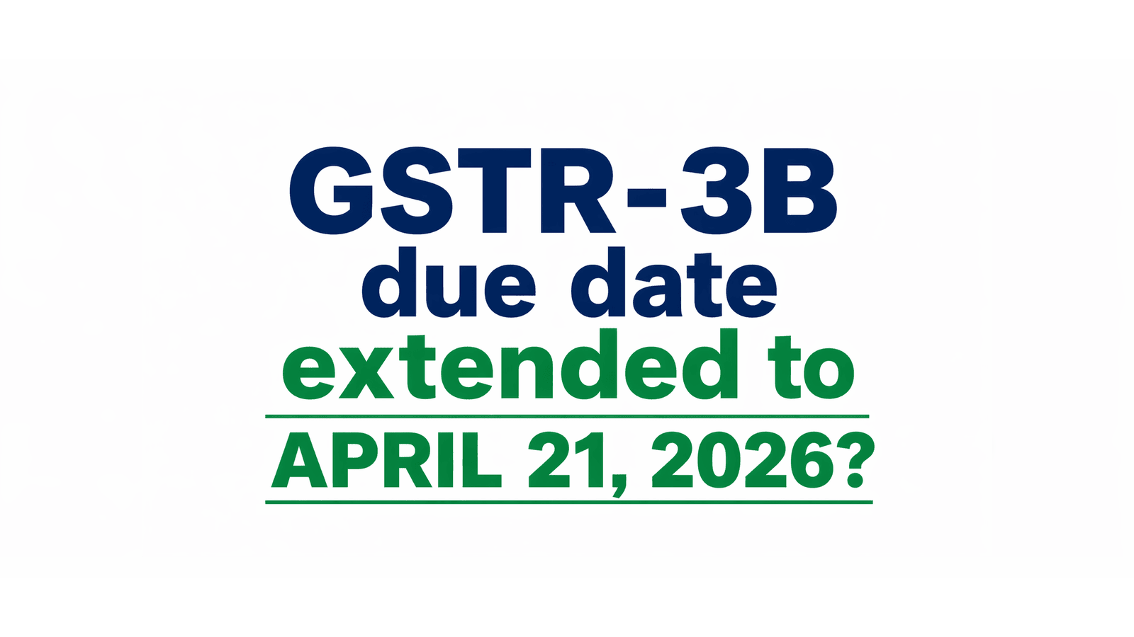 CAs Seek GSTR-3B Deadline Extension Amid Portal Issues