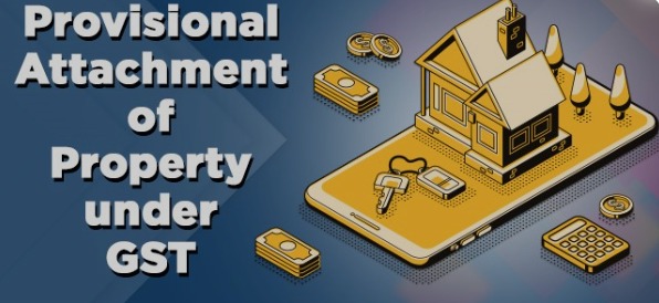 52nd GST Council Meeting: Recommends for Automatic Restoration of Provisionally Attached Properties
