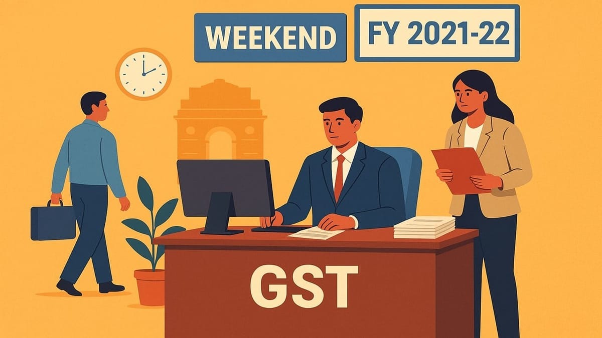 Delhi State Gst Dept To Stay Open On Weekend To Clear Pendency Assessments Of Fy 2021-22