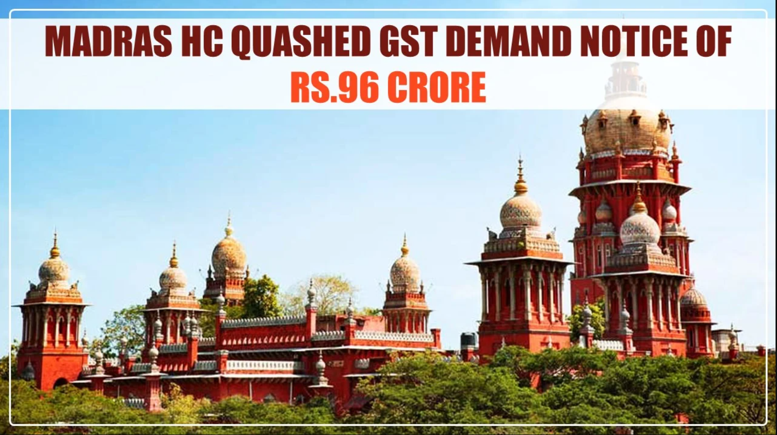 HC quashes Rs. 96cr GST demand notice to Metrowater